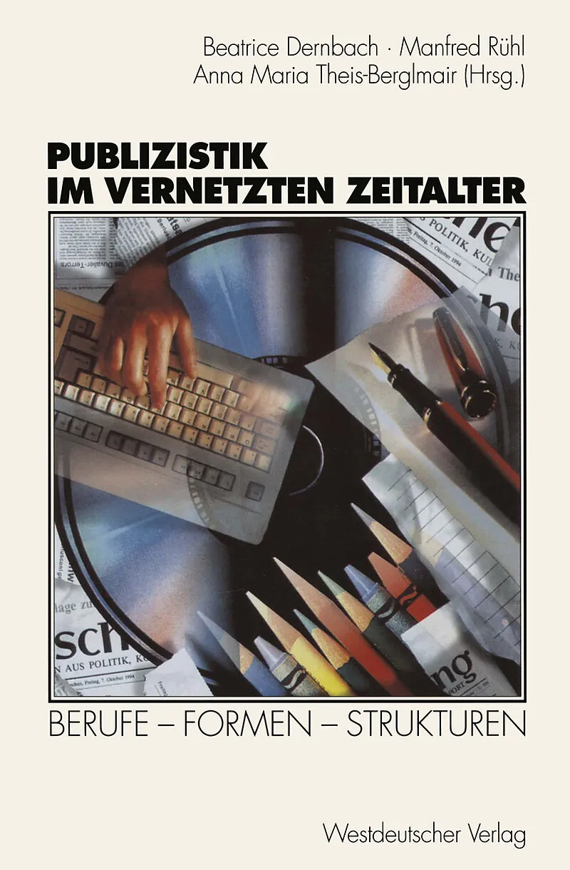 Publizistik im vernetzten Zeitalter