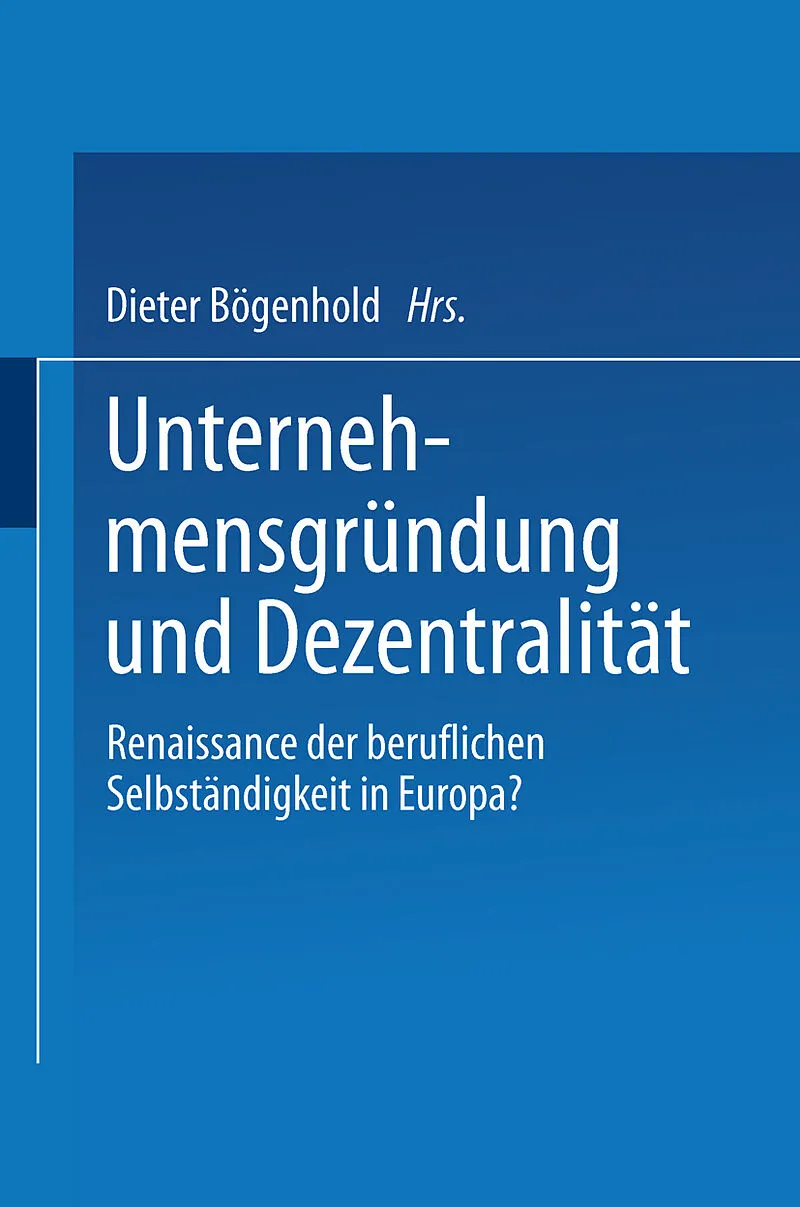 Unternehmensgründung und Dezentralität
