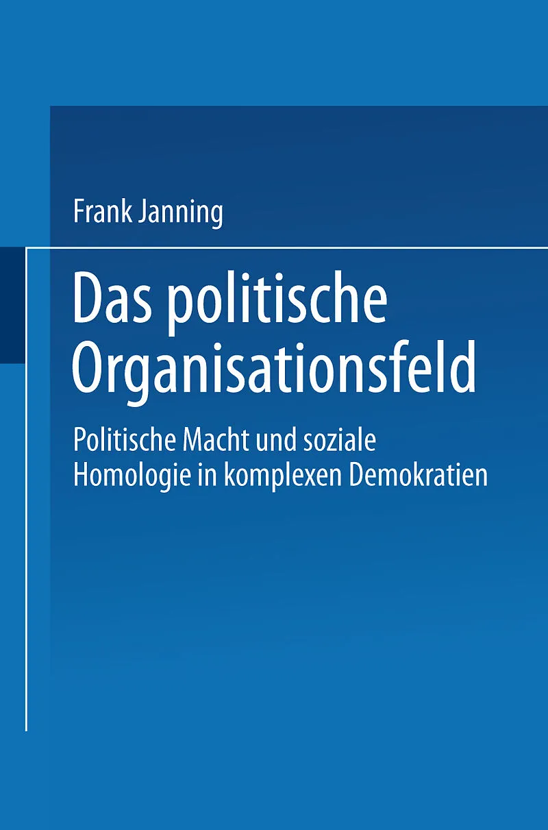 Das politische Organisationsfeld