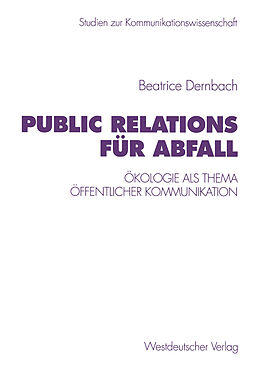 Kartonierter Einband Public Relations für Abfall von Beatrice Dernbach