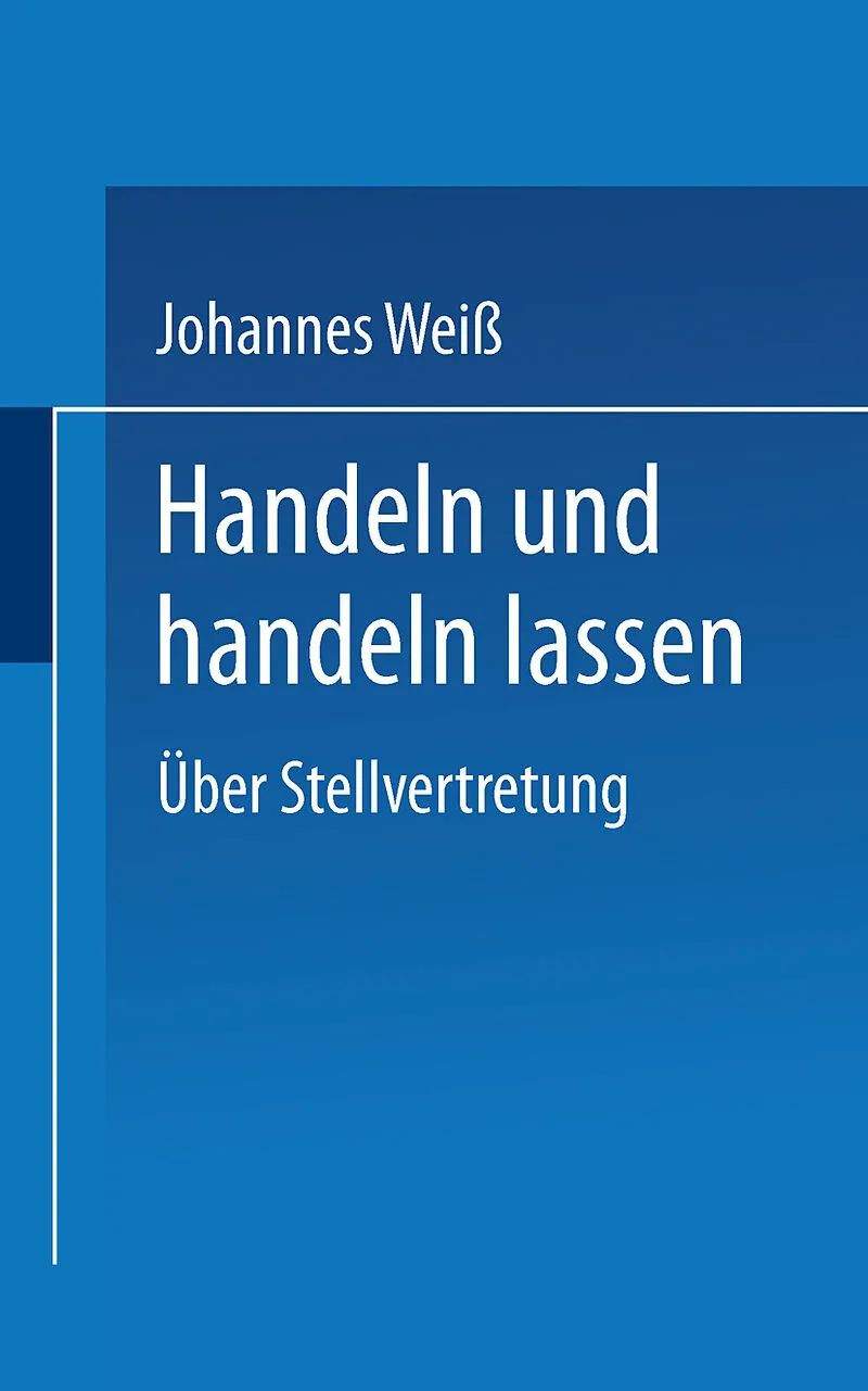 Handeln und handeln lassen