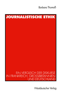 Kartonierter Einband Journalistische Ethik von Barbara Thomaß