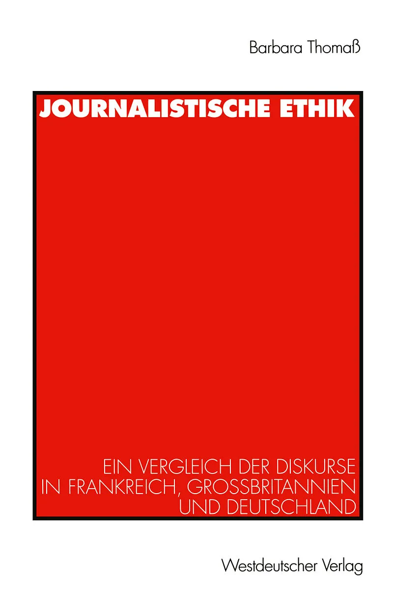 Journalistische Ethik