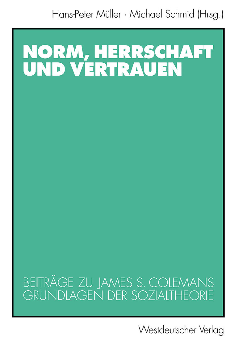 Norm, Herrschaft und Vertrauen