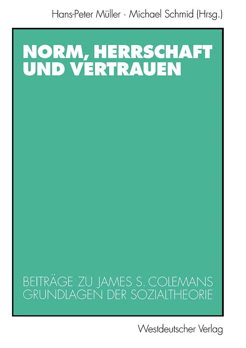 Norm, Herrschaft und Vertrauen
