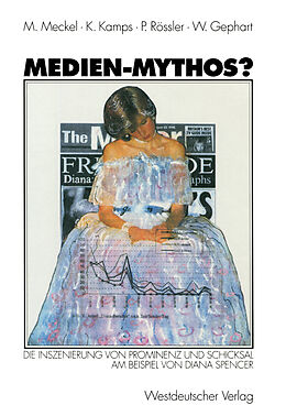Kartonierter Einband Medien-Mythos? von Miriam Meckel, Klaus Kamps, Patrick Rössler