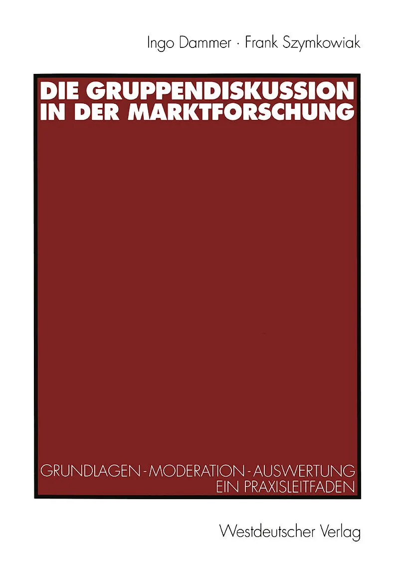 Die Gruppendiskussion in der Marktforschung