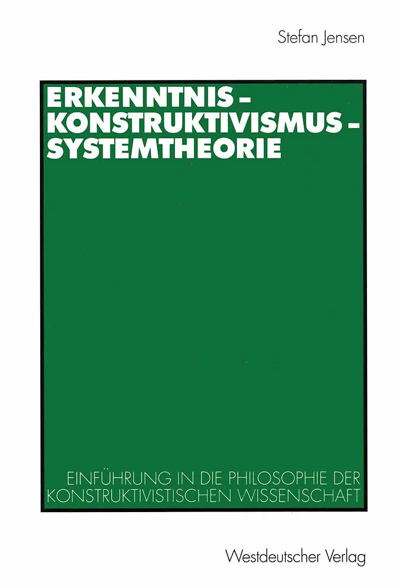 Erkenntnis  Konstruktivismus  Systemtheorie
