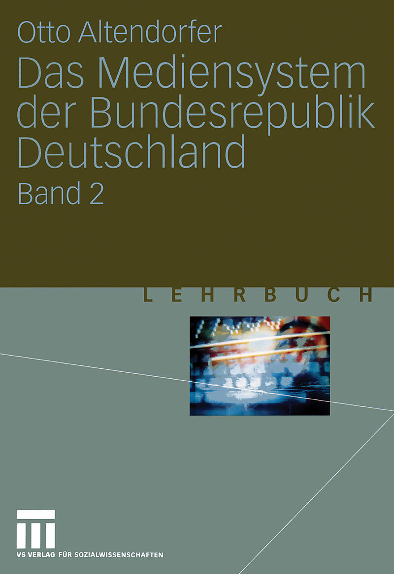 Das Mediensystem der Bundesrepublik Deutschland