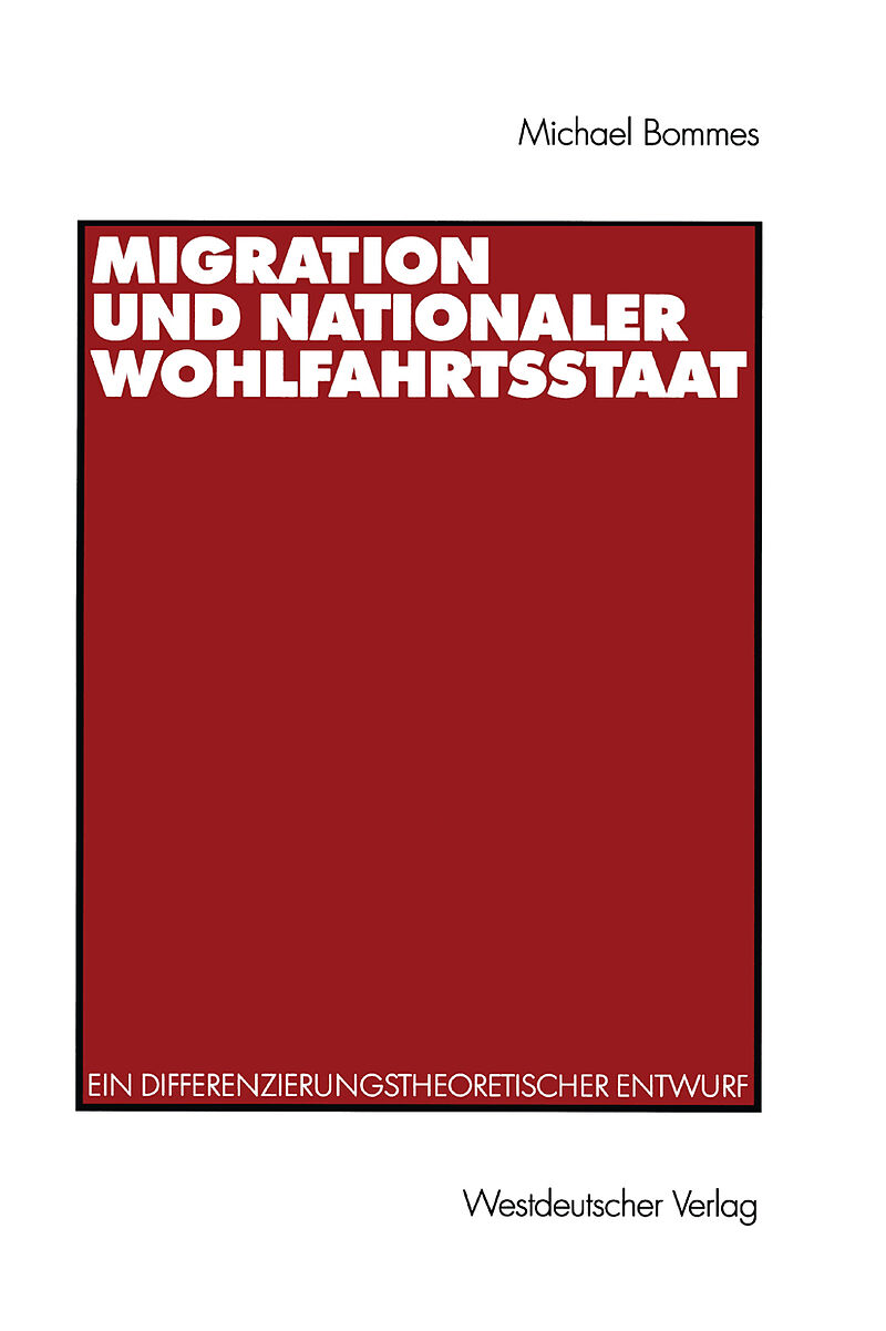 Migration und nationaler Wohlfahrtsstaat