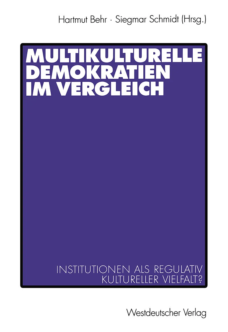 Multikulturelle Demokratien im Vergleich