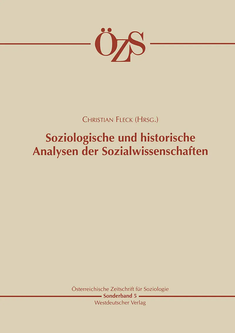 Soziologische und historische Analysen der Sozialwissenschaften