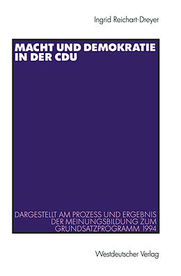 Kartonierter Einband Macht und Demokratie in der CDU von Ingrid Reichart-Dreyer