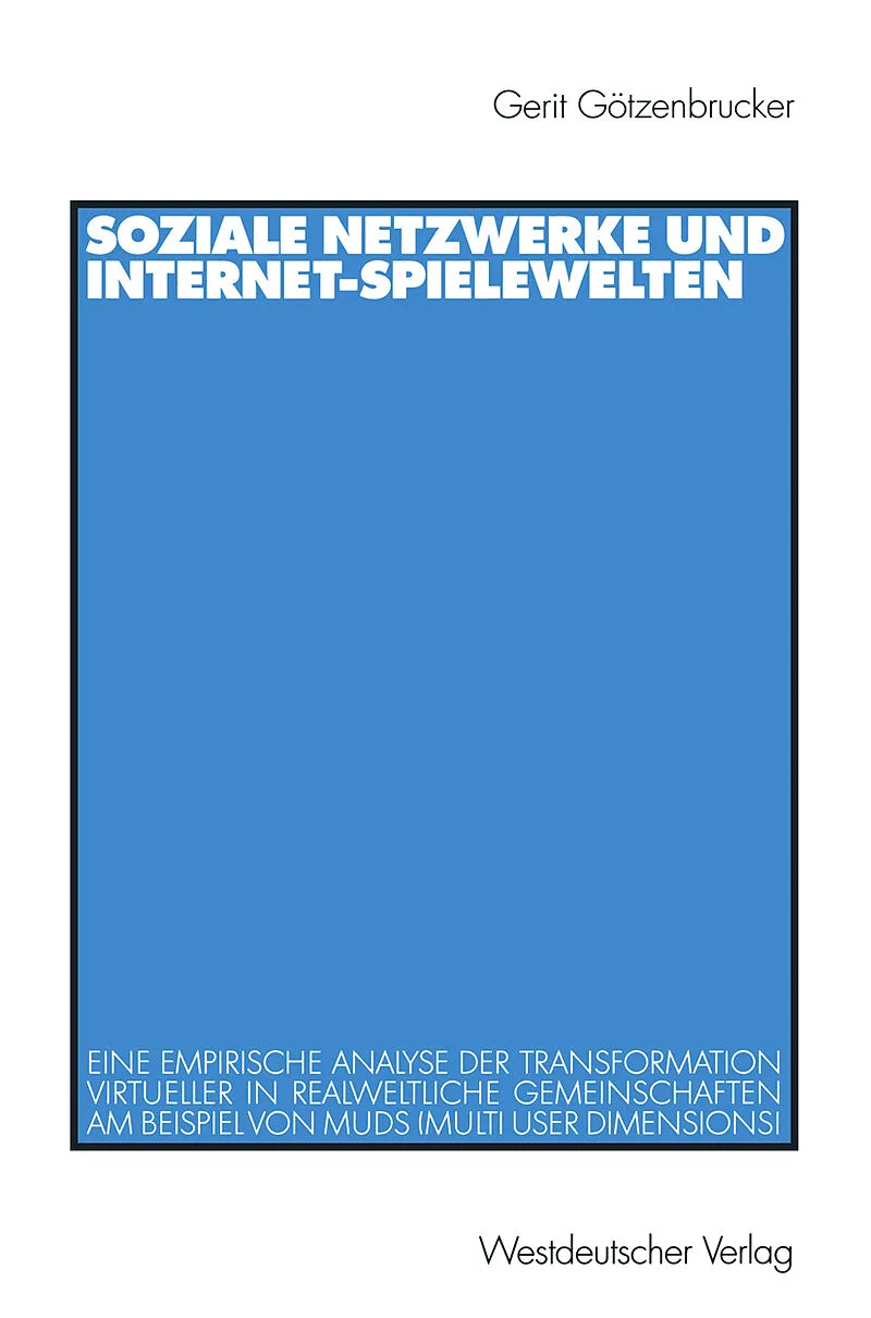 Soziale Netzwerke und Internet-Spielewelten