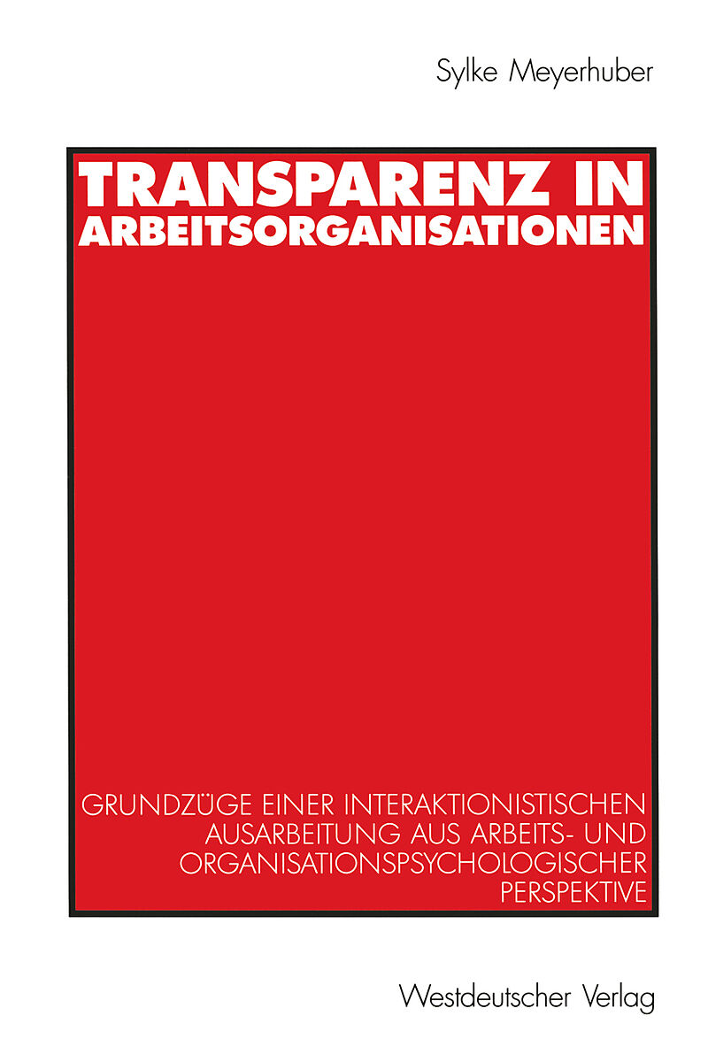 Transparenz in Arbeitsorganisationen