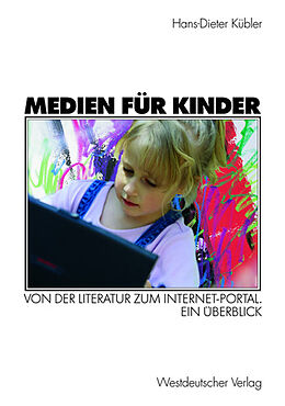 Kartonierter Einband Medien für Kinder von Hans-Dieter Kübler