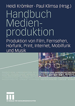 Kartonierter Einband Handbuch Medienproduktion von 