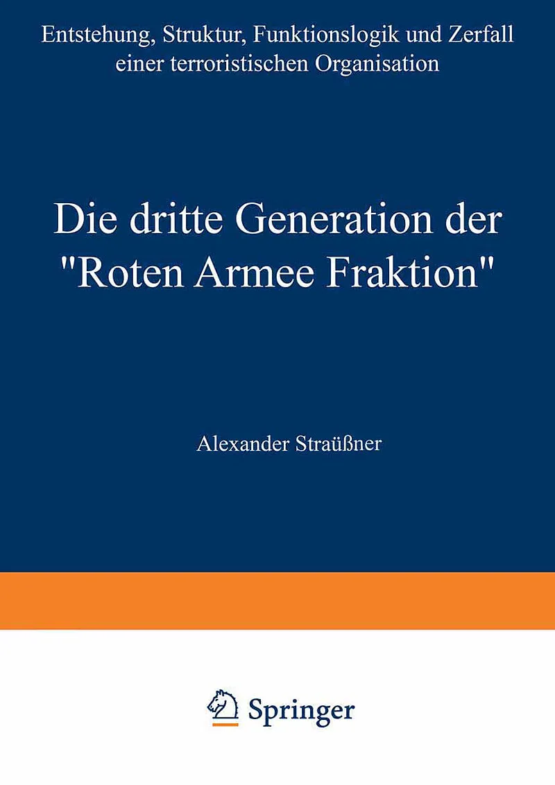 Die dritte Generation der Roten Armee Fraktion