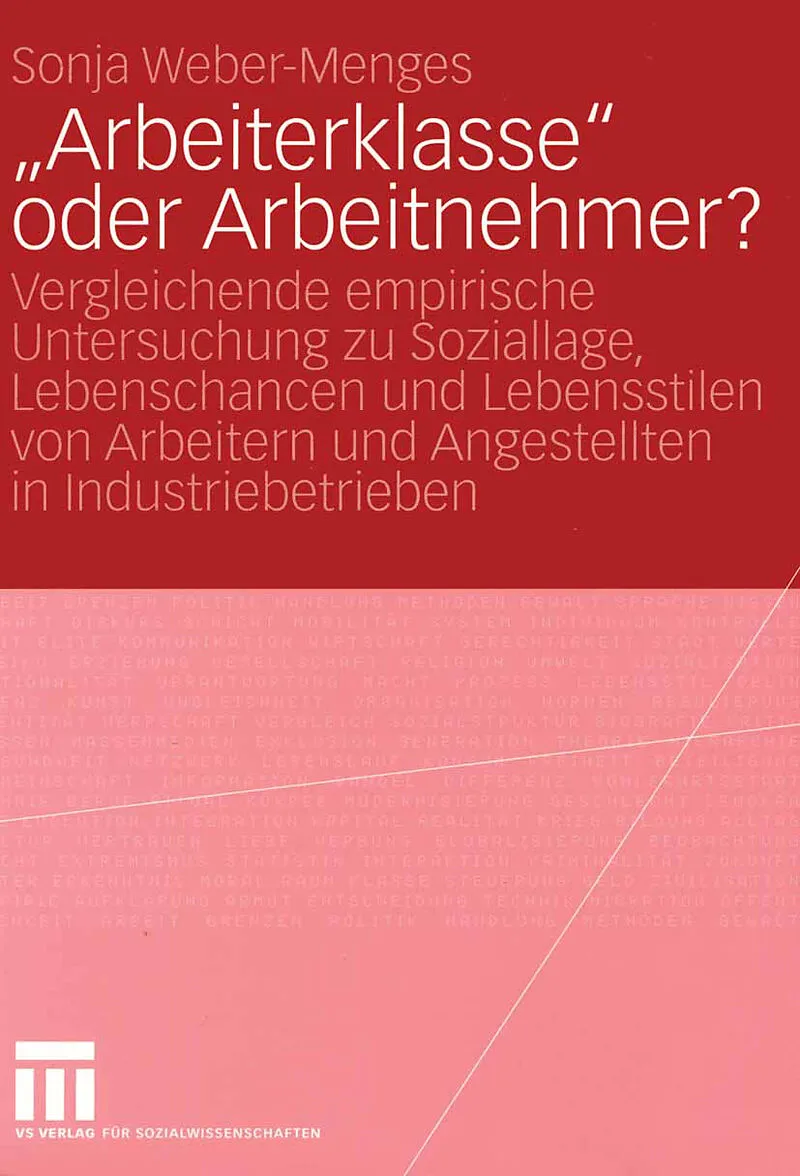 Arbeiterklasse oder Arbeitnehmer?