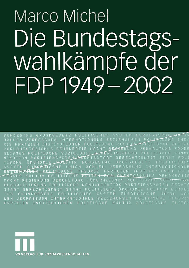 Die Bundestagswahlkämpfe der FDP 1949  2002