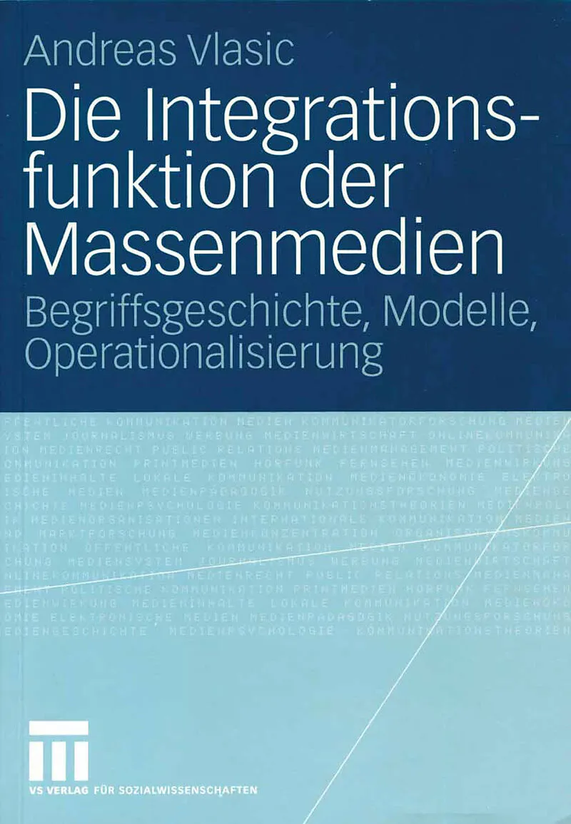 Die Integrationsfunktion der Massenmedien