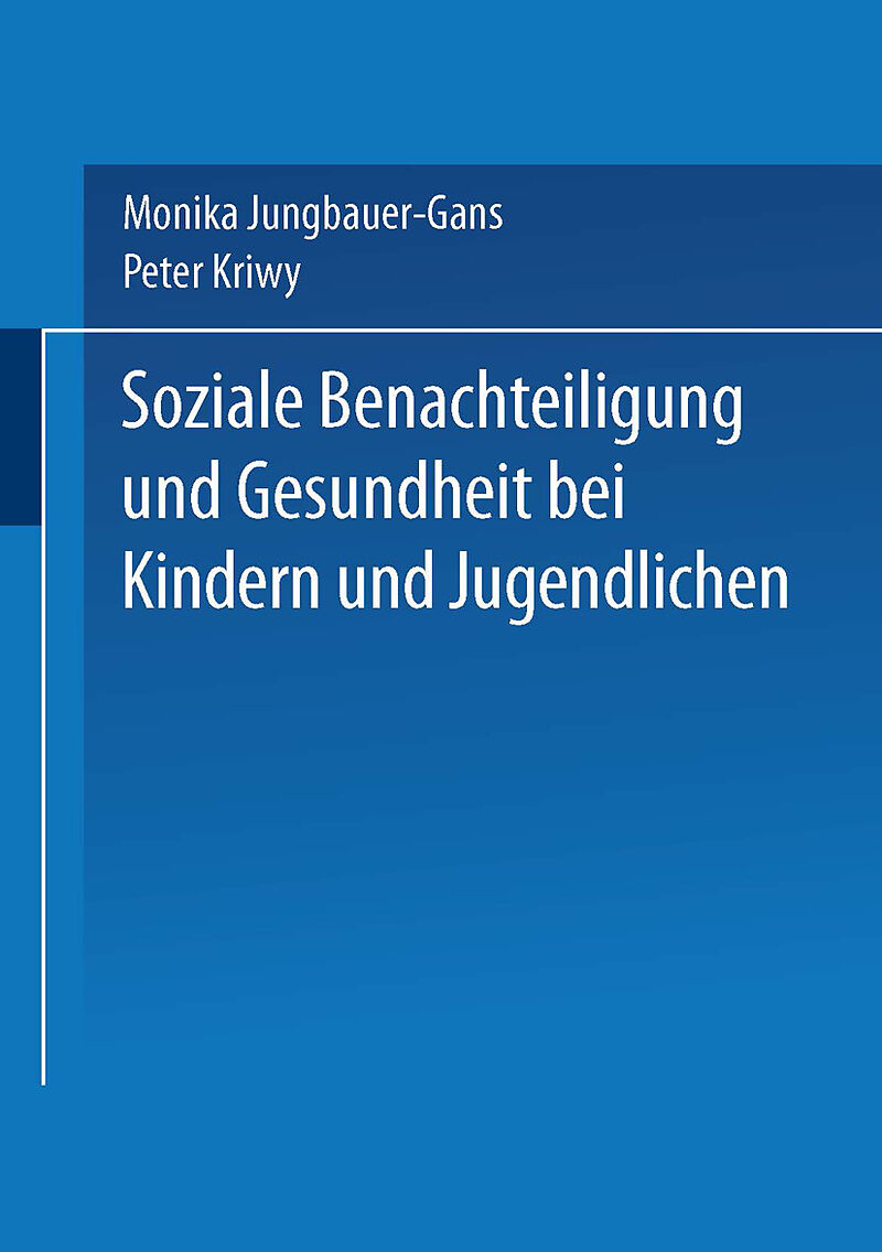 Soziale Benachteiligung und Gesundheit bei Kindern und Jugendlichen