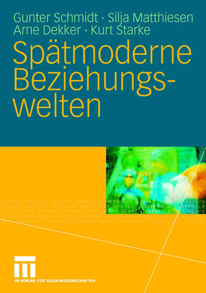 Spätmoderne Beziehungswelten