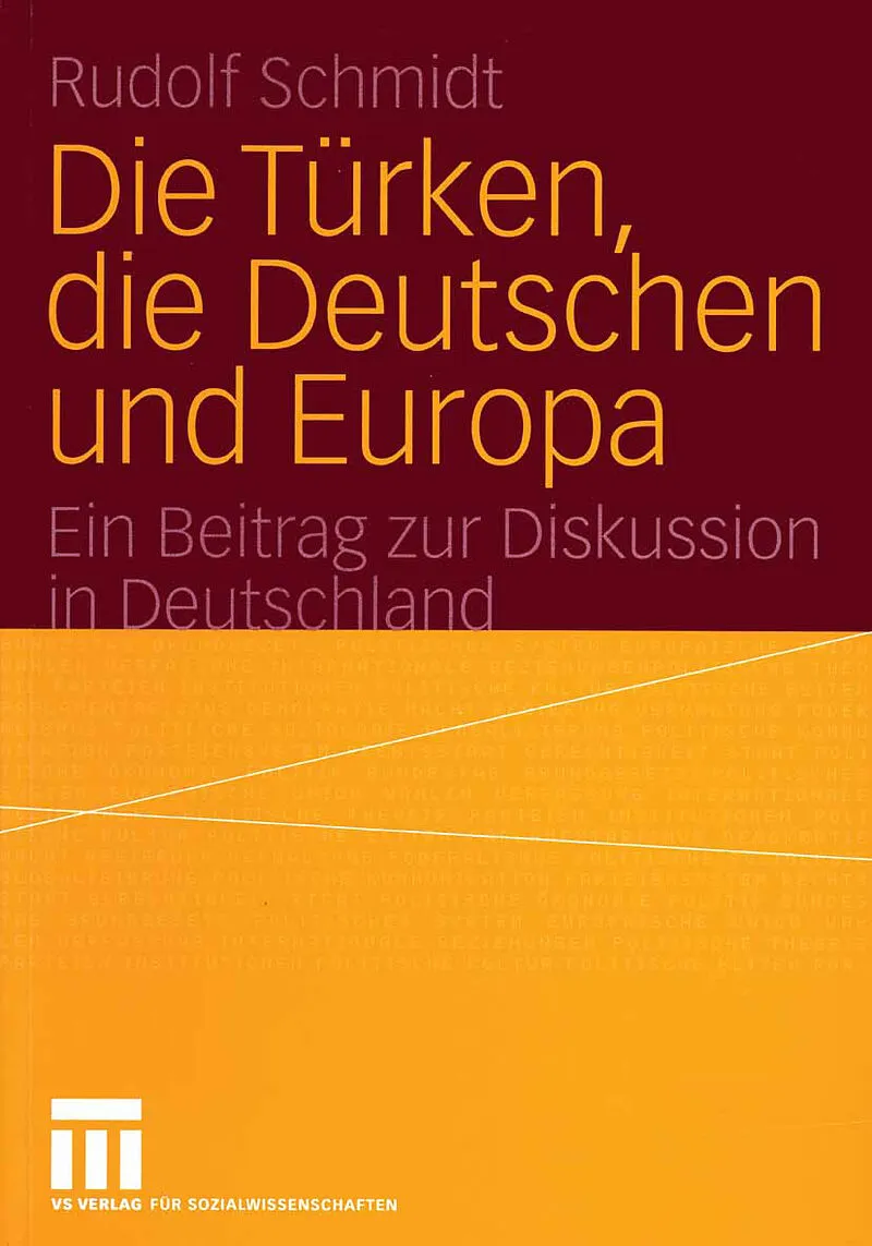 Die Türken, die Deutschen und Europa