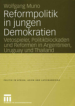 Kartonierter Einband Reformpolitik in jungen Demokratien von Wolfgang Muno
