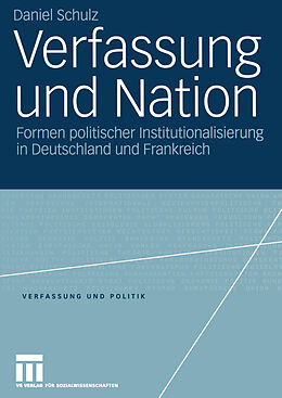 Kartonierter Einband Verfassung und Nation von Daniel Schulz