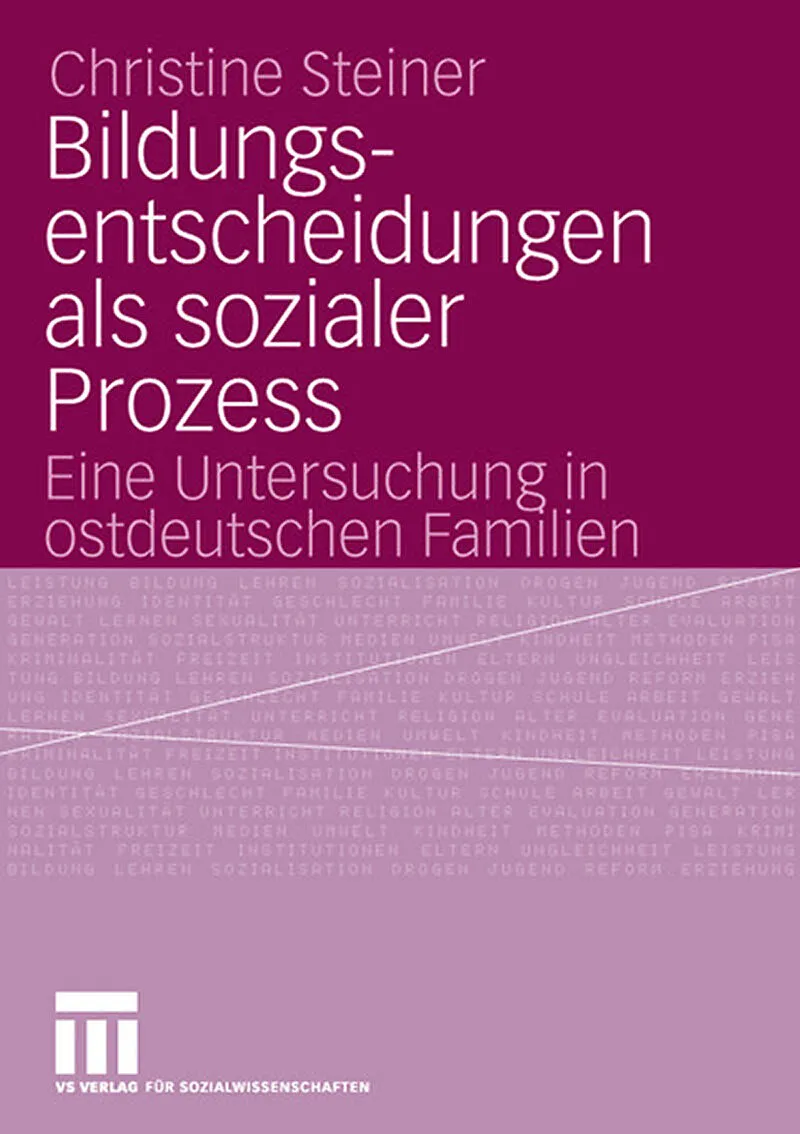 Bildungsentscheidungen als sozialer Prozess