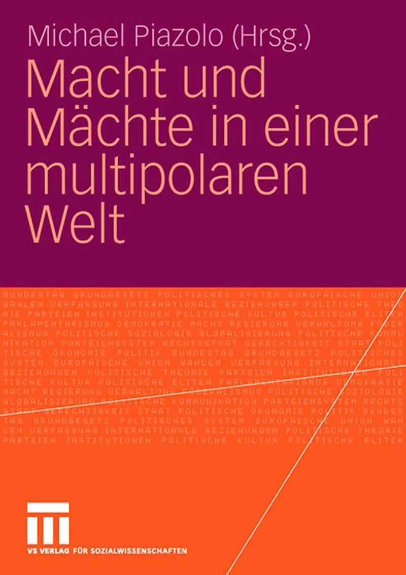 Macht und Mächte in einer multipolaren Welt