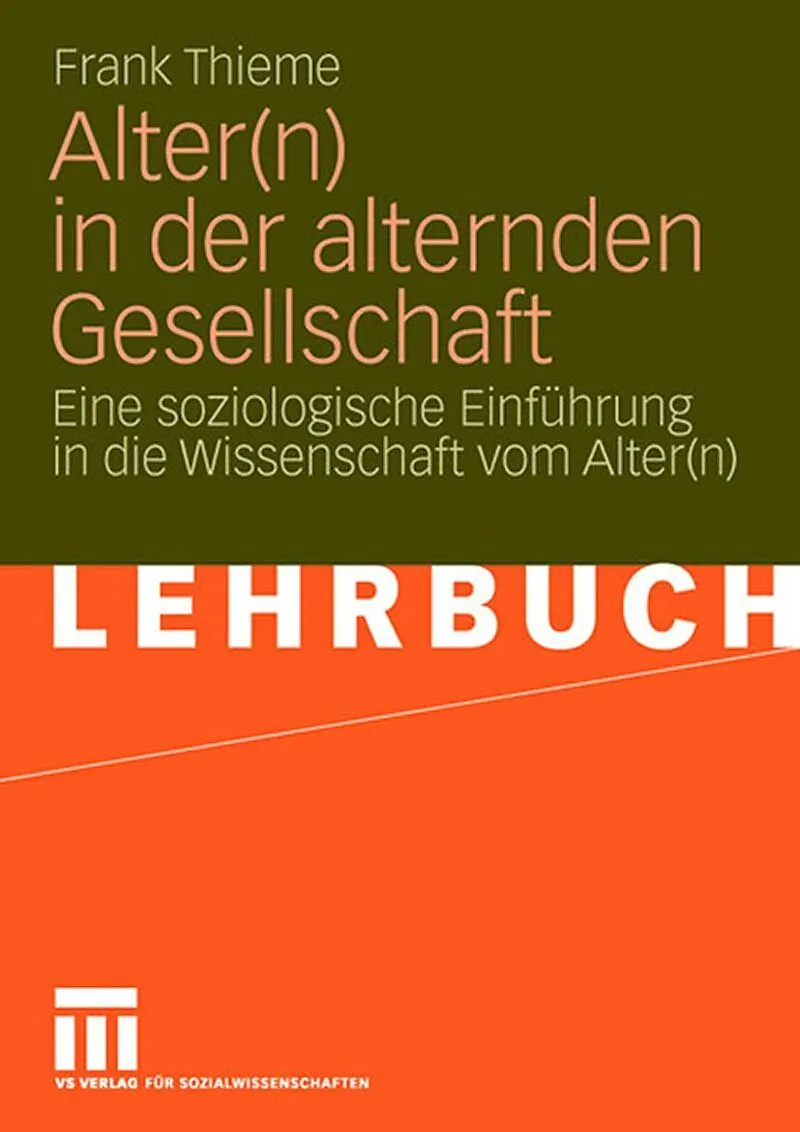 Alter(n) in der alternden Gesellschaft
