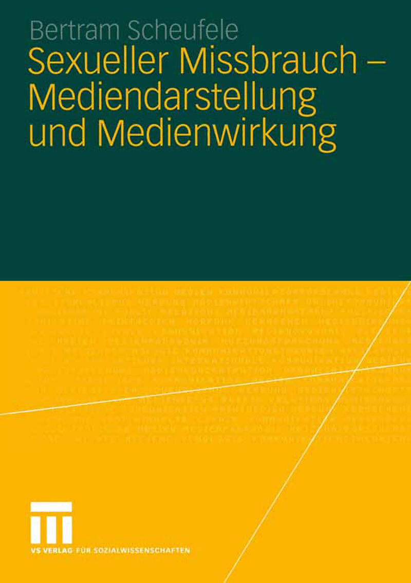 Sexueller Missbrauch  Mediendarstellung und Medienwirkung