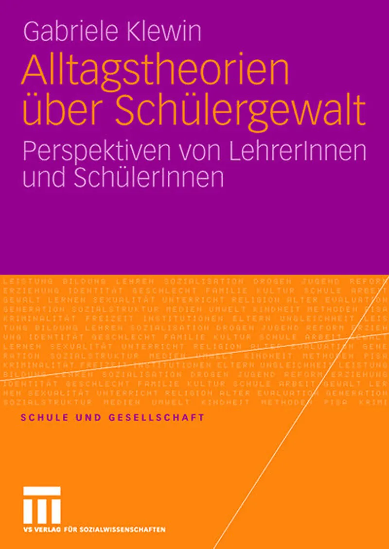 Alltagstheorien über Schülergewalt