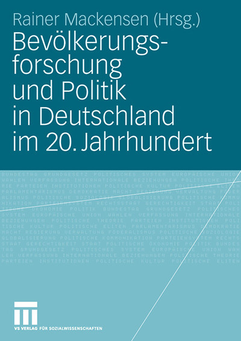 Bevölkerungsforschung und Politik in Deutschland im 20. Jahrhundert