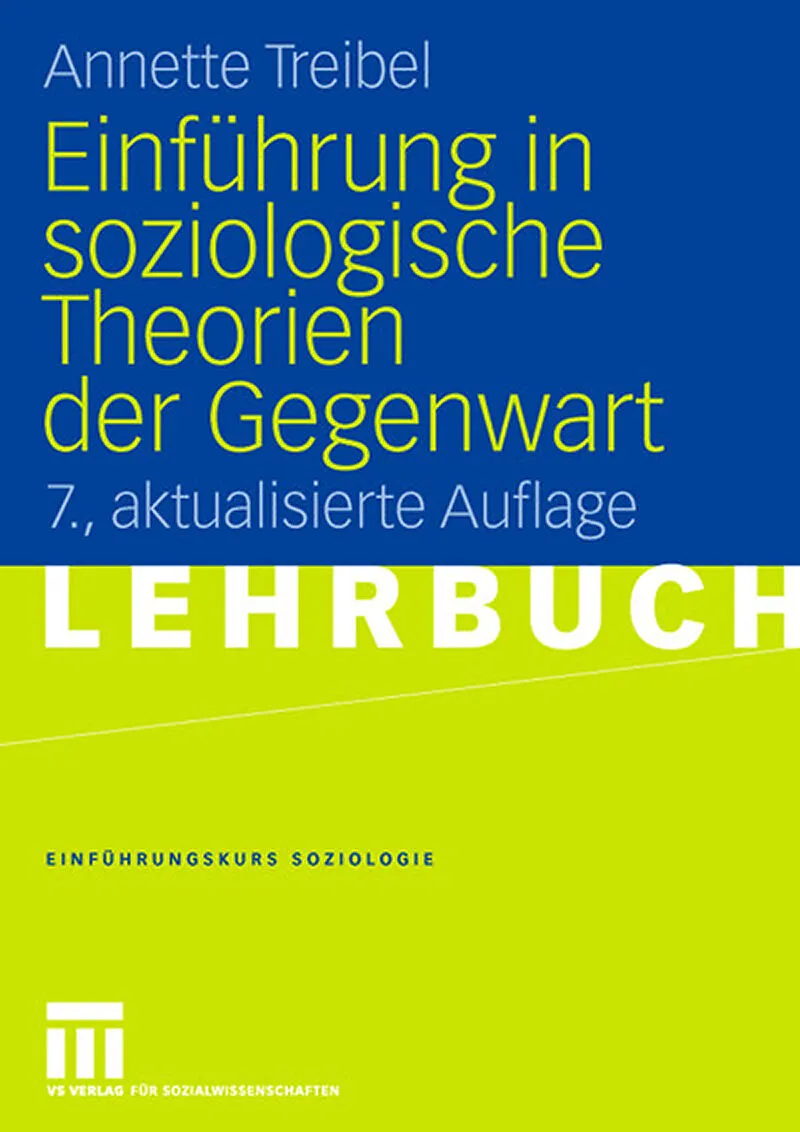 Einführung in soziologische Theorien der Gegenwart