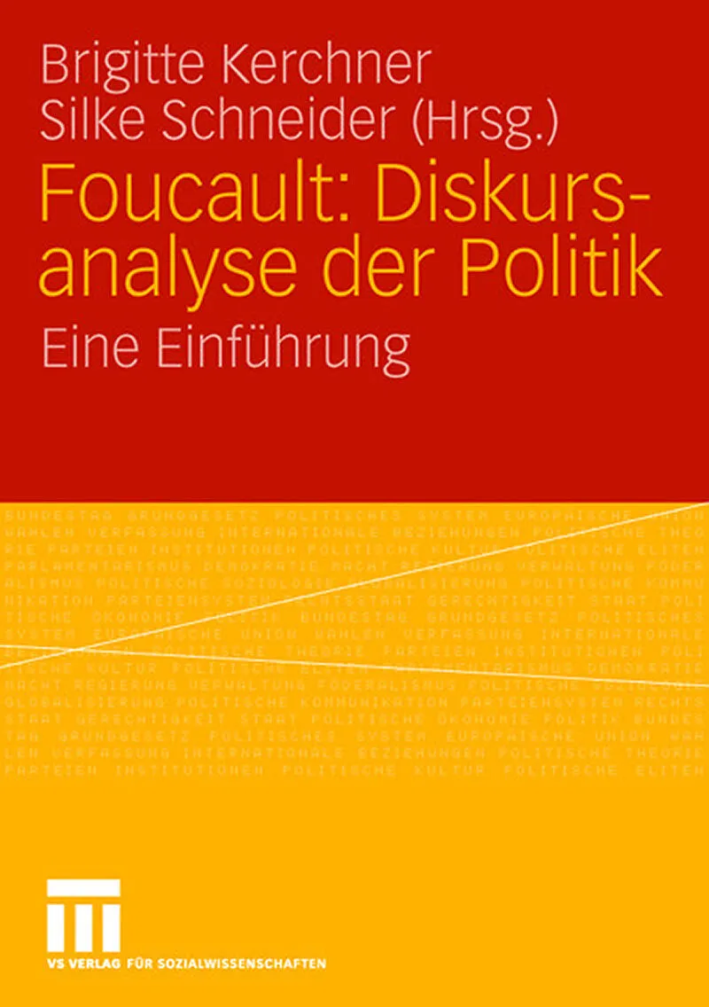 Foucault: Diskursanalyse der Politik