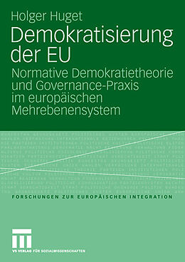 Kartonierter Einband Demokratisierung der EU von Holger Huget