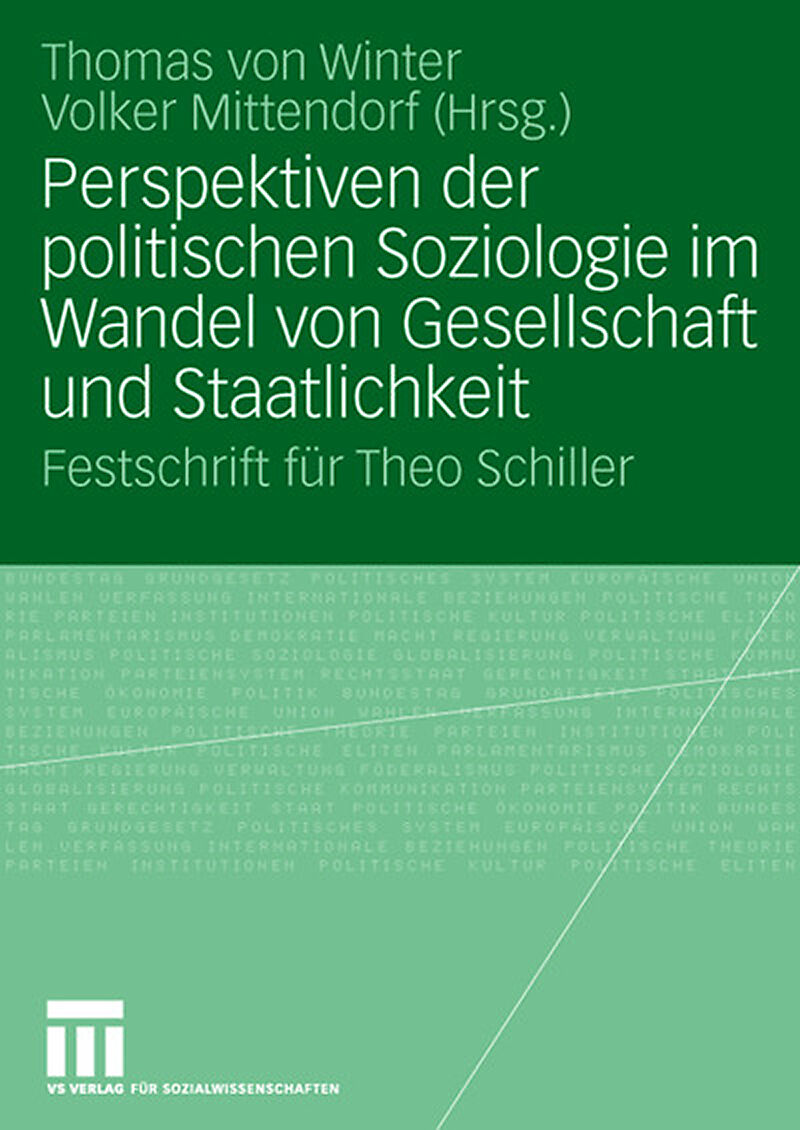 Perspektiven der politischen Soziologie im Wandel von Gesellschaft und Staatlichkeit