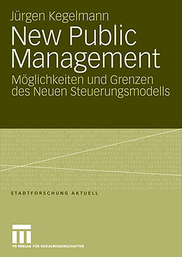 Kartonierter Einband New Public Management von Jürgen Kegelmann