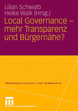 Kartonierter Einband Local Governance - mehr Transparenz und Bürgernähe? von 