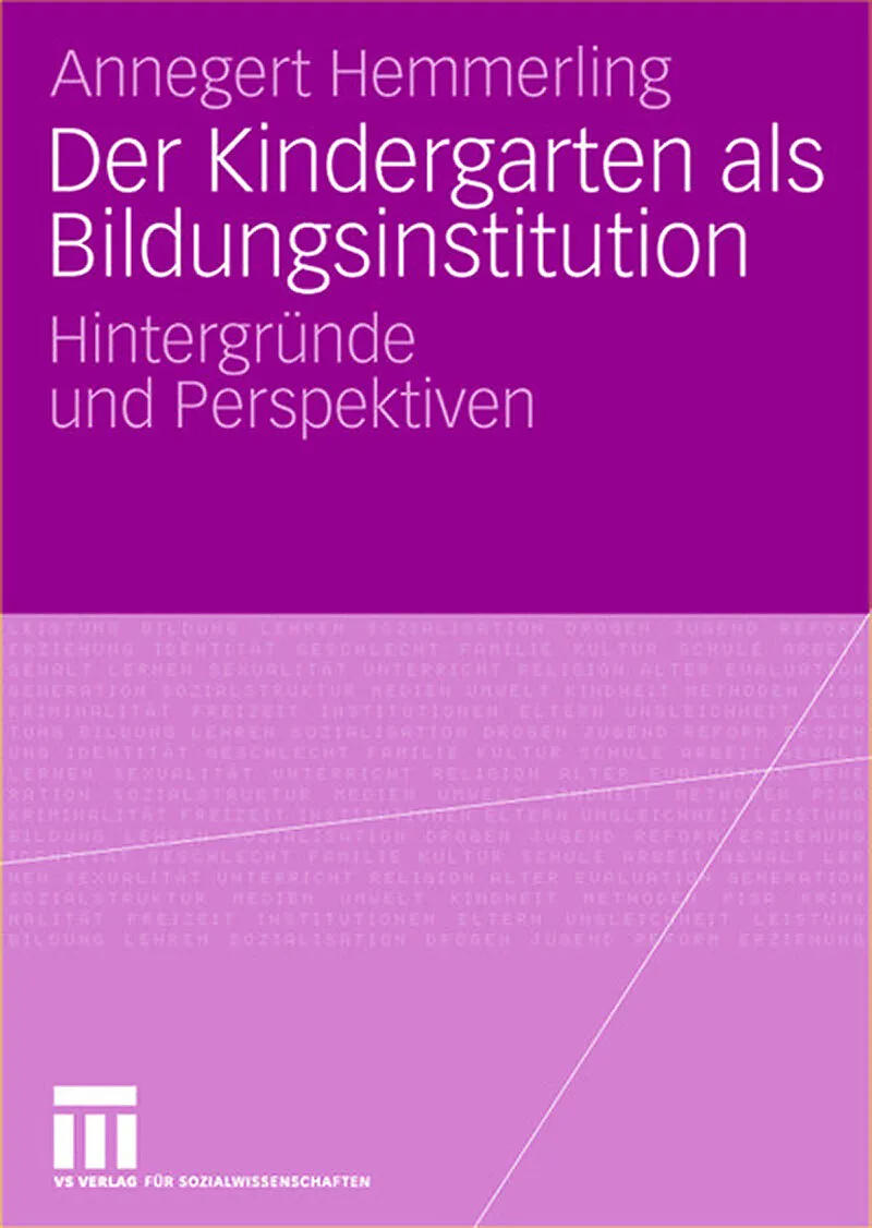 Der Kindergarten als Bildungsinstitution