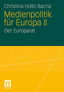 Kartonierter Einband Medienpolitik für Europa II von Christina Holtz-Bacha