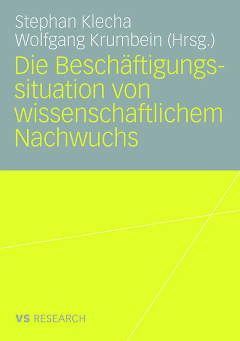 Die Beschäftigungssituation von wissenschaftlichem Nachwuchs