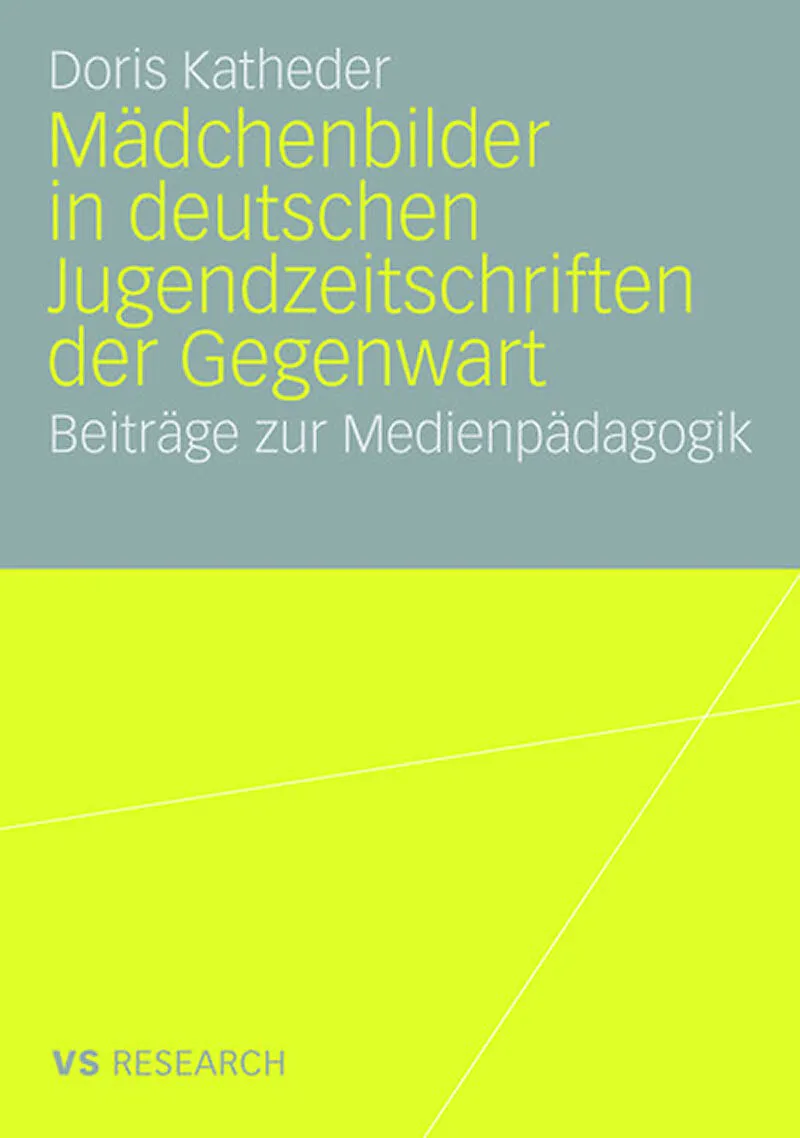 Mädchenbilder in deutschen Jugendzeitschriften der Gegenwart