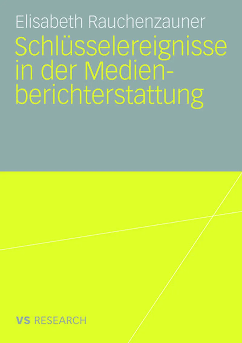 Schlüsselereignisse in der Medienberichterstattung