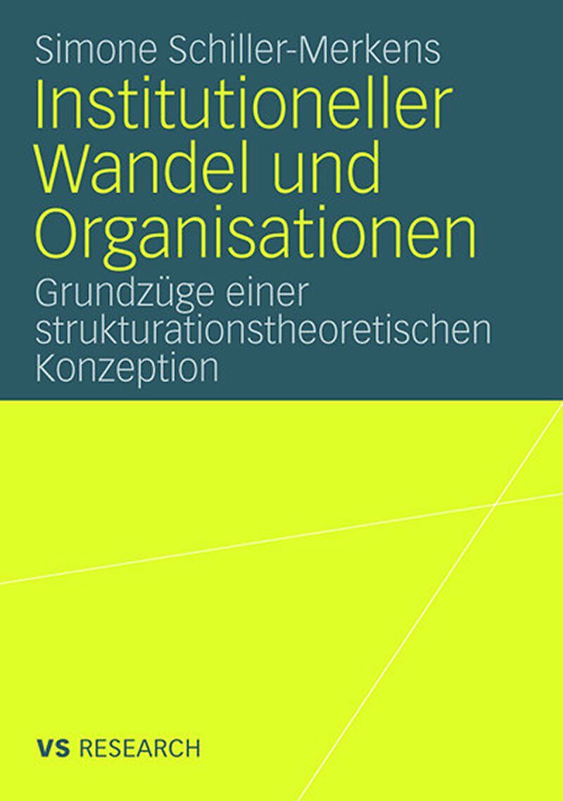 Institutioneller Wandel und Organisationen