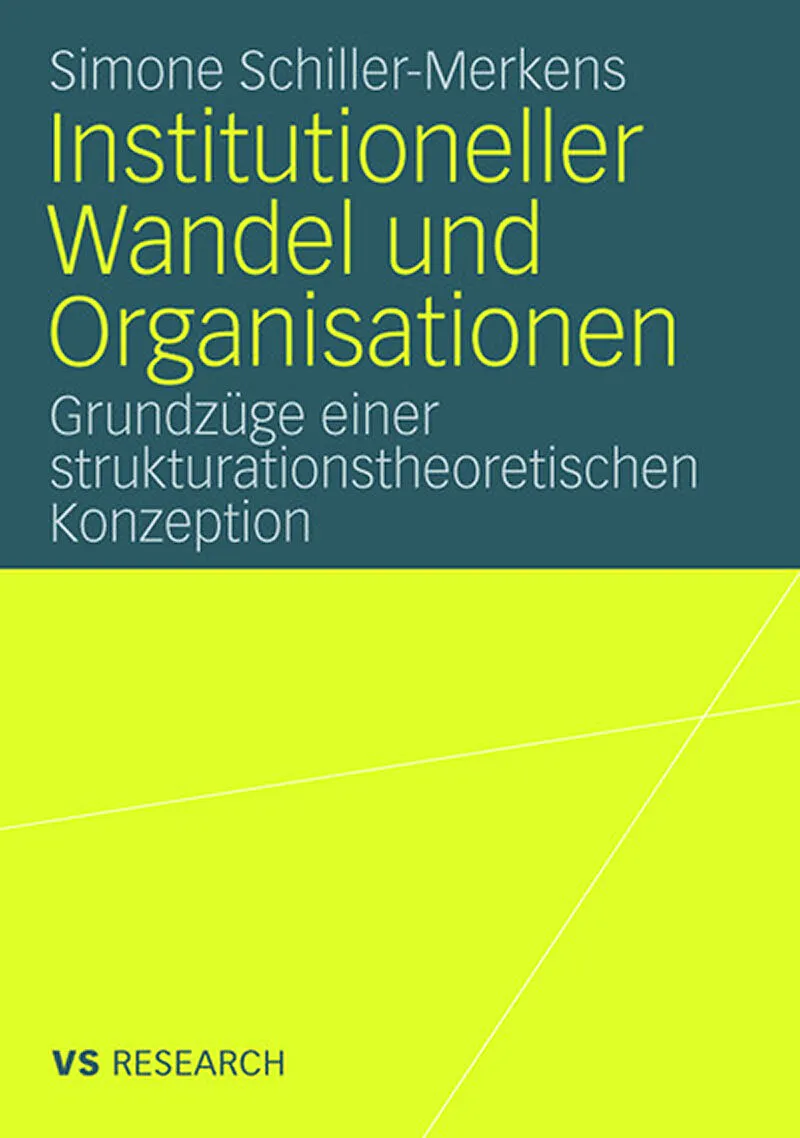 Institutioneller Wandel und Organisationen