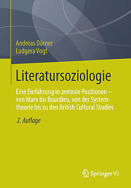 Kartonierter Einband Literatursoziologie von Andreas Dörner, Ludgera Vogt
